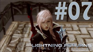 Lightning Returns: Final Fantasy XIII - Number Hunting - Part 7 [PS3]