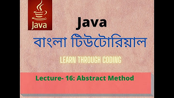 Java Bangla Tutorial 16: Abstract Method