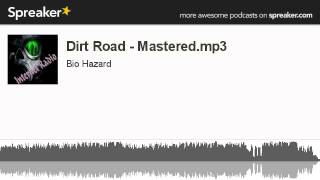 Dirt Road - Mastered.mp3 (made with Spreaker)