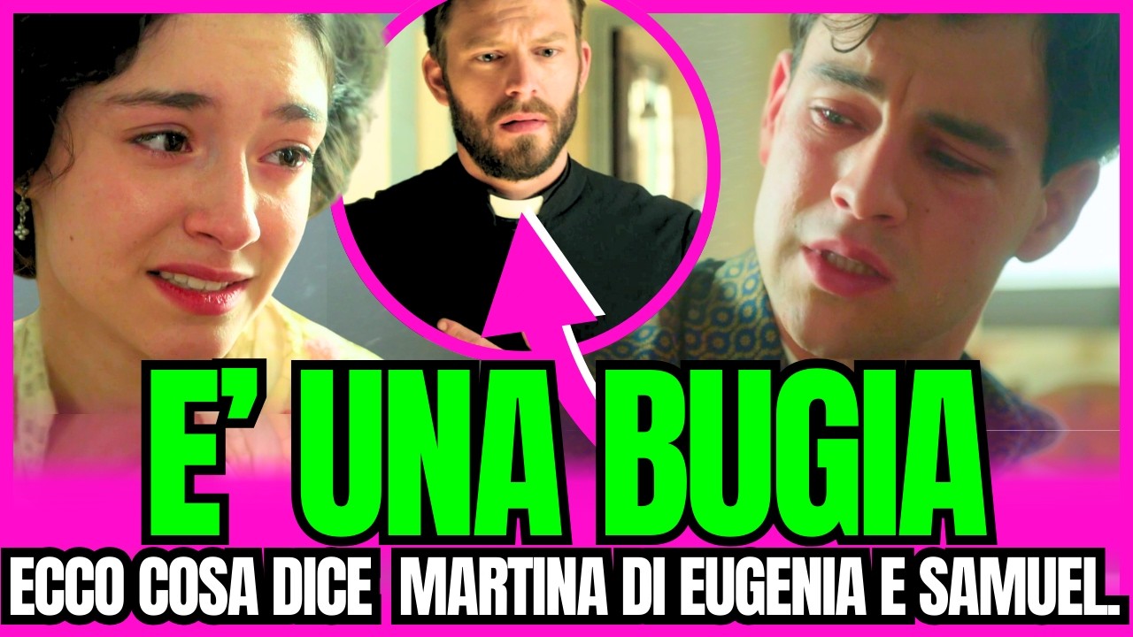 SAMUEL TESTIMONE DELLA CONFESSIONE DI MARTINA! ADESSO CURRO DEVE FARE .. | LA PROMESSA ANTICIPAZIONI