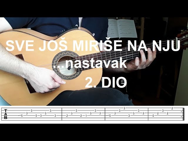 Sve još miriše na nju - lekcija na GITARI (II. dio)