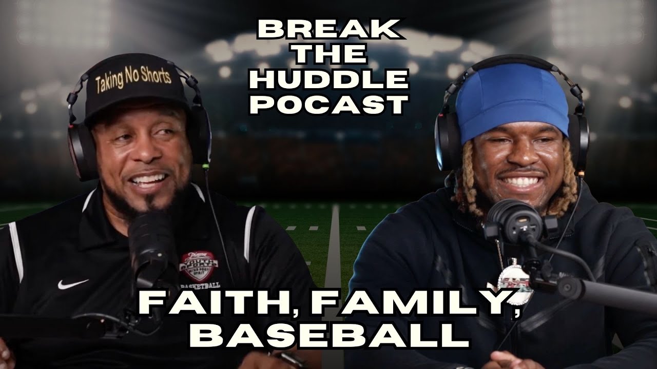 Faith, Family, Baseball | Break the Huddle Podcast with Pastor Short-Tee & Isaiah “Zay” Sims