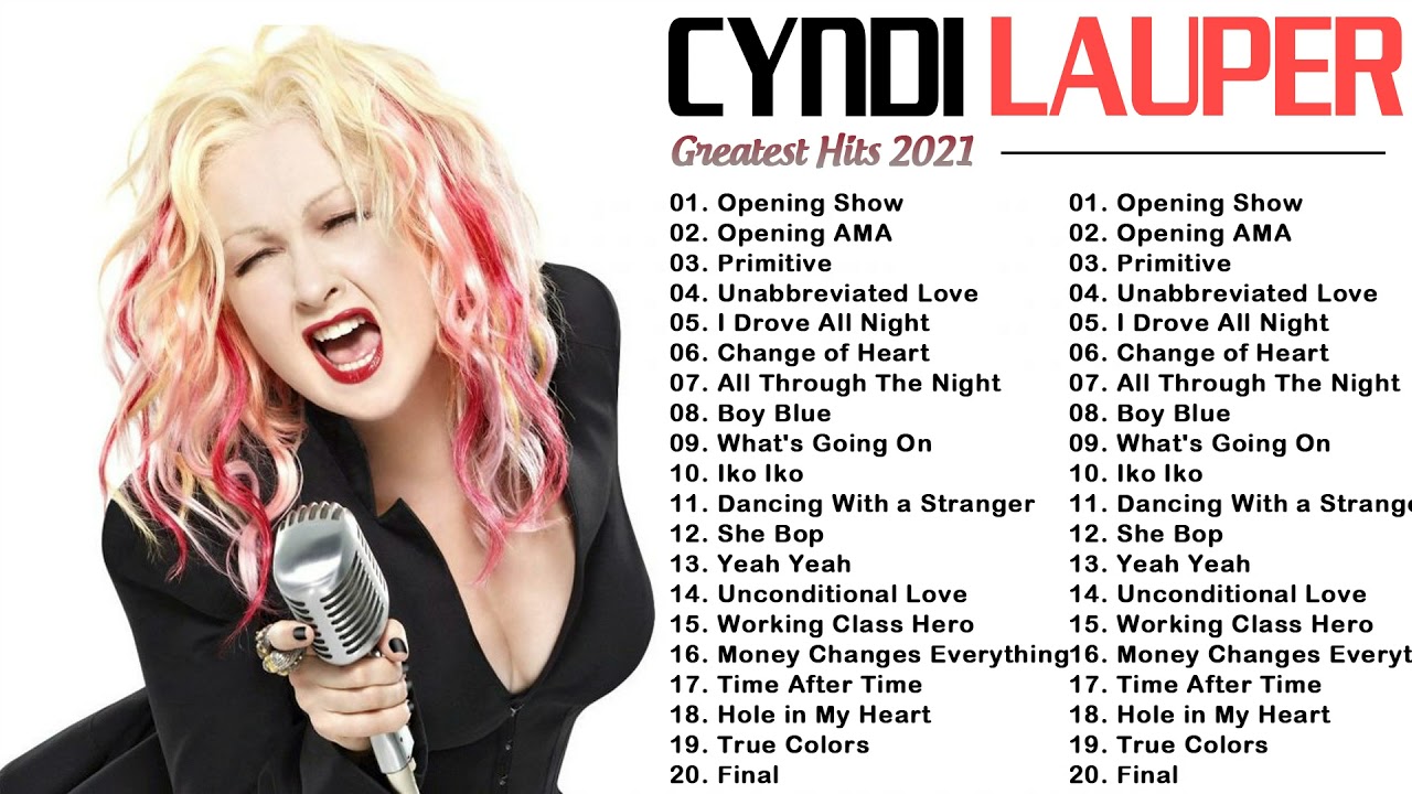Cyndi Lauper Greatest Hits Playlist 2021 Best Songs of Cyndi Lauper