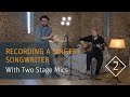 How to Record a Singer-Songwriter: Part 2