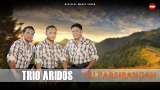 Trio Aridos - Ilu Parsirangan | Lagu Batak (Official Music Video)
