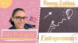 Working & Living with Autism | PHP Businesswoman | Tairi Rodriguez | Time Capsule Show Podcast Ep. 8