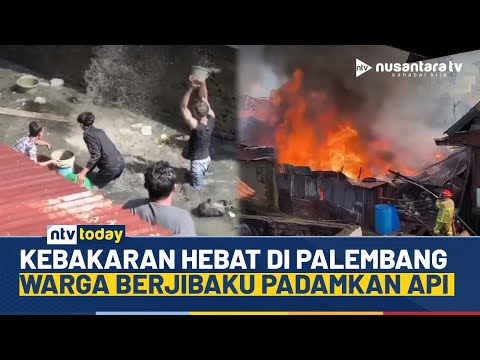 Detik-detik Kebakaran Hanguskan 6 Rumah di Palembang, Warga Berjibaku Padamkan Api | NTV TODAY