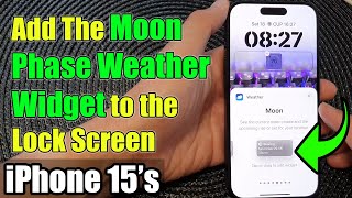 iPhone 15/15 Pro Max: How to Add The Moon Phase Weather Widget to the Lock Screen screenshot 3