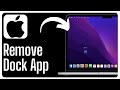 How To Remove Apps From Dock On Mac
