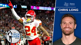 Chris Long on Andy Reid & Chiefs’ 2nd Half Super Bowl Adjustments vs Eagles | The Rich Eisen Show