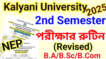 Kalyani University UG 2nd Semester Exam 2025 ! Revised Routine  (NEP)