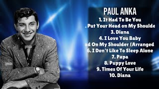 Paul Anka-Hit songs playlist for 2024-Bestselling Hits Mix-Attention-grabbing