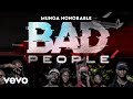 Munga Honorable - Bad People (Official Audio)