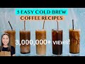 START YOUR OWN COLD BREW COFFEE BUSINESS 5 DELICIOUS ICED COFFEE RECIPES FOR HOME OR BUSINESS