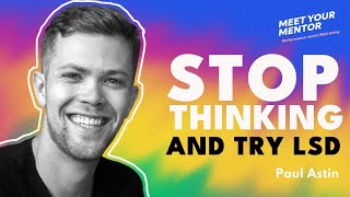 How LSD and shrooms could help treat anxiety, and depression | Paul Austin on Meet Your Mentor EN