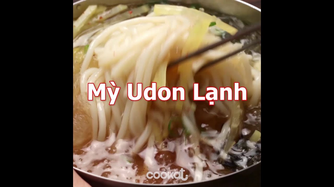[Cookat Việt Nam] Mỳ Udon Lạnh - YouTube