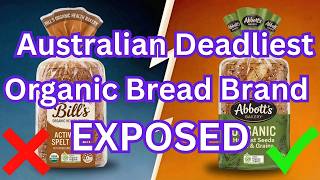 10 Organic Bread Brands Australians Must AVOID (And The 5 That Are Worth It)