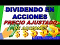 Dividendo en Acciones y Precio Ajustado de acciones. Valuación de Acciones. Finanzas Corporativas