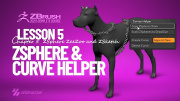 Zsphere and Curve Helper  | Lesson 5 | Chapter 5 | Zbrush 2021.5 Essentials Training