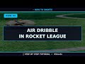 🔥 Air Dribble in Rocket League (2025) | 60 Sec Guide #Shorts