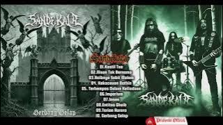 SANDEKALA-Gerbang Gelap (Full Album 2025)