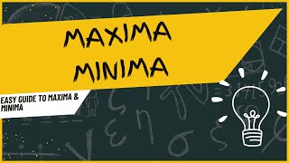 Easy Guide to Maxima & Minima |NUST2026