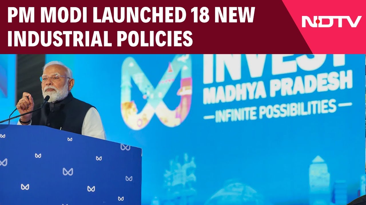 PM Modi | PM Modi Launched 18 New Industrial Policies At MP Global Investment Summit 2025