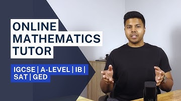 Chandan – Online Mathematics Tutor (IGCSE | A-Level | IB | SAT | GED)