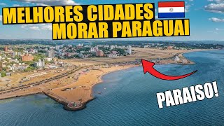 3 MELHORES CIDADES PARA MORAR NO PARAGUAI TRABALHAR ESTUDAR e QUALIDADE DE VIDA