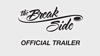 THE BREAK SIDE WEBSERIES - Official Trailer