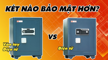 Két Điện Tử Hay Két Vân Tay: Loại Nào Bảo Mật Hơn? Phân Tích Thực Tế Tại Showroom Việt Tiệp