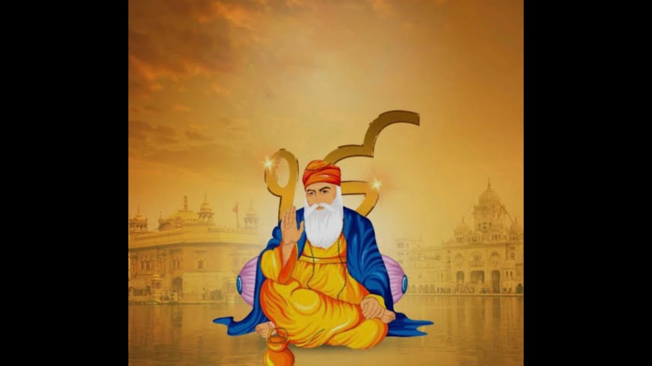 PRAKASH PURAB OF SRI GURU NANAK DEV JI MAHARAJ  BIRTH ANNIVERSARY