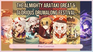 The Almighty Arataki Great and Glorious Drumalong Festival | All Songs Canorus | Genshin Impact