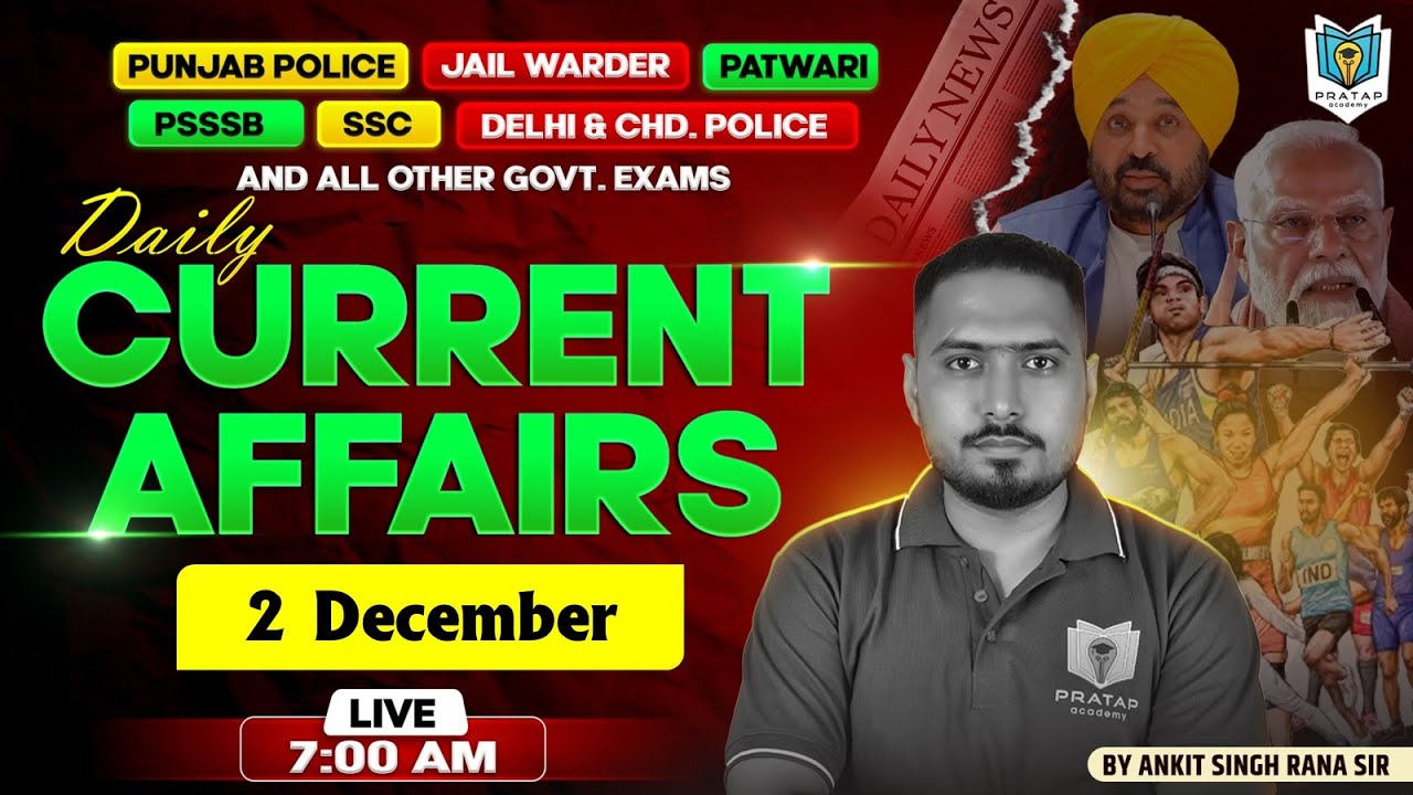 2 December 2025 | Today Current Affairs by Ankit Singh Rana | Current Affairs in Punjabi