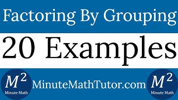 Factor By Grouping | 20 Examples