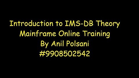 Introduction to IMS DB | MAINFRAME New Batch Feb 11th 7.30am 2025 |Anil Polsani |+91-9908502542