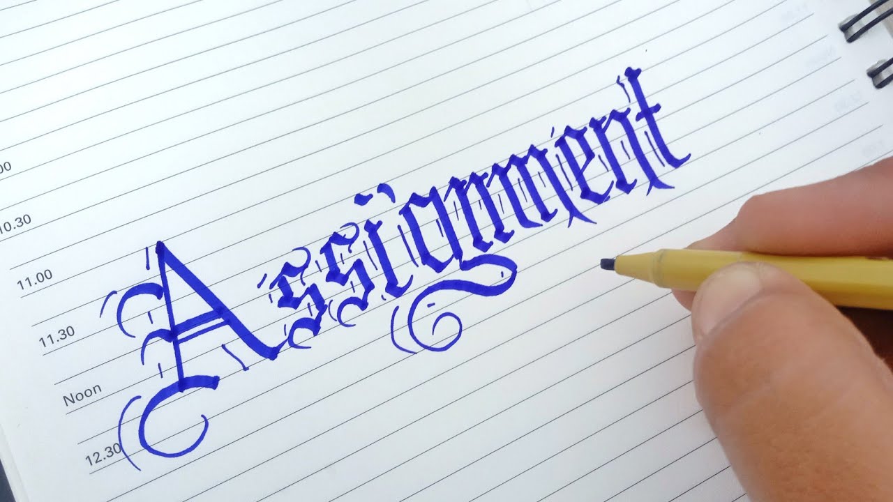 assignment written in calligraphy