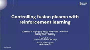 Georgy Subbotin (Next Step Fusion), "Controlling fusion plasma with reinforcement learning"