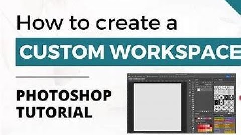 How to Create a New Workspace in Adobe Photoshop | Step-by-Step Tutorial l#adobephotoshop #workspace