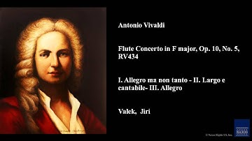 Antonio Vivaldi, Flute Concerto in F major, Op. 10, No. 5, RV 434
