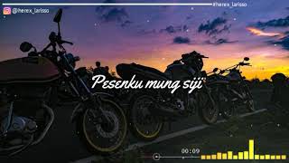 STORY WA KEREN LIRIK LAGU || buat para pecinta motor herex