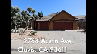 2764 Austin Ave, Clovis, CA 93619