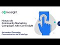 Introduction  how to do community marketing campaigns with convosight