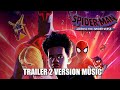 Spiderman across the spiderverse trailer 2 music version imax