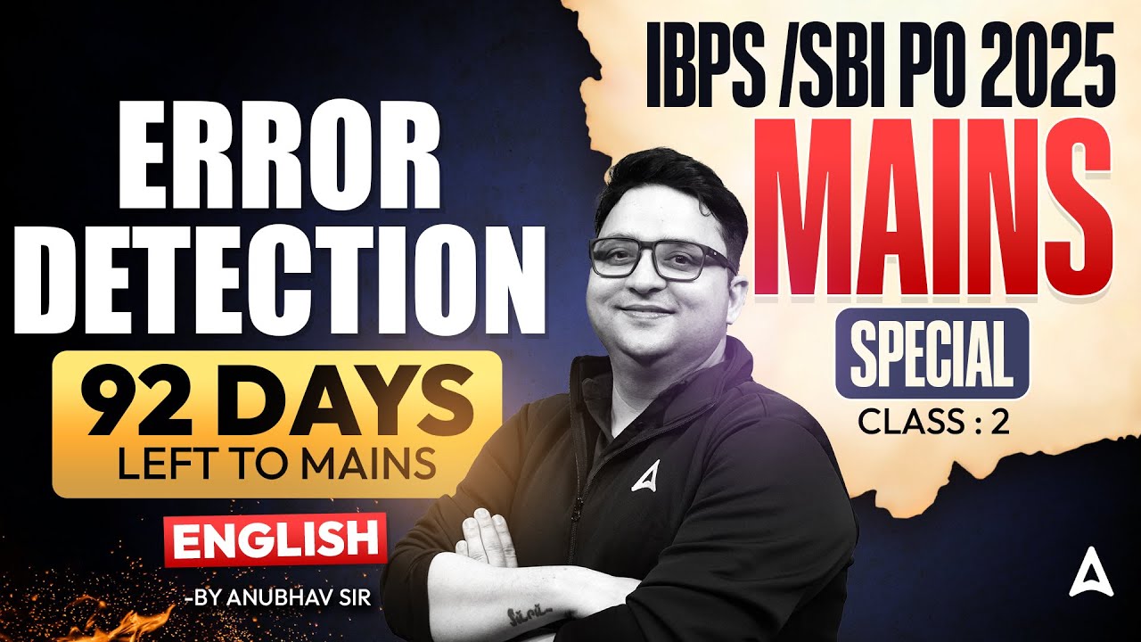 IBPS PO Mains 2025 | Super Mock-2 | IBPS PO Mains English Most expected question by Anubhav Sir