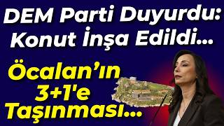 Dem Parti Eş Başkanı Duyurdu İmralıda Konut İnşa Edildi... Oraya Taşınacağı Bilgisi...