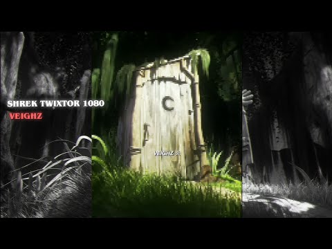 SHREK TWIXTOR (1080P)