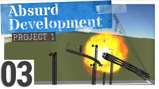 Thicc Pistons & New Rope | Absurd Development, Project 1, Ep 03