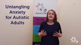 Untangling Anxiety for Autistic Adults