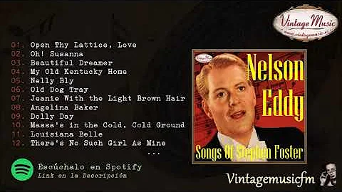 Nelson Eddy, Songs Of Stephen Foster, Oh Susanna, ...